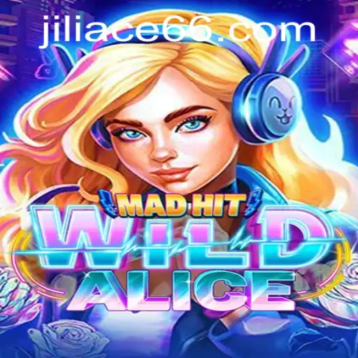 Discovering MadHitWildAlice: A Thrilling Adventure by JILIACE.com