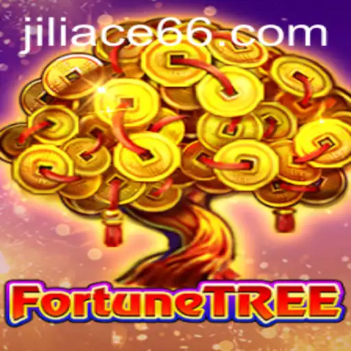Discover the Exciting World of FortuneTree with JILIACE.com