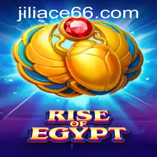 Discovering the Enchantment of RiseOfEgypt with JILIACE.com